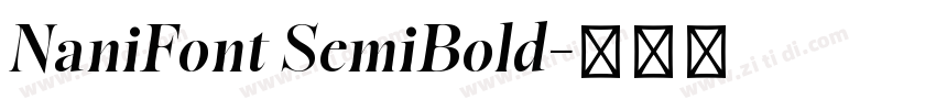 NaniFont SemiBold字体转换 NaniFont SemiBold字体转换
